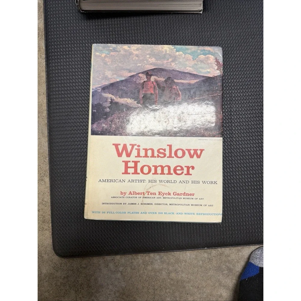 Winslow Homer American Artist: His World and His Work by Albert Ten Eyck Gardner